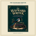 The Wayward Writer | 35-Page Novel Planning Workbook & Printable Writing Planner